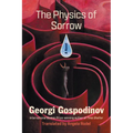 The Physics of Sorrow - Paperback