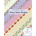 Crazy Quilting Volume III: Fancy Seam Designs - Paperback