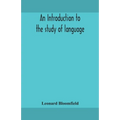 An Introduction To The Study Of Language - Paperback