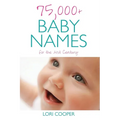75,000+ Baby Names for the 21st Century - Paperback