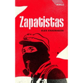 Zapatistas: Rebellion from the Grassroots to the Global - Paperback