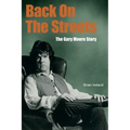 Back On The Streets: The Gary Moore Story - Paperback