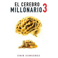 El Cerebro Millonario 3 - Paperback