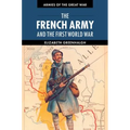 The French Army and the First World War - Paperback