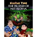 Kolohe Time: The island of no aloha - Paperback
