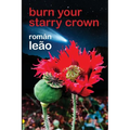 Burn Your Starry Crown - Paperback