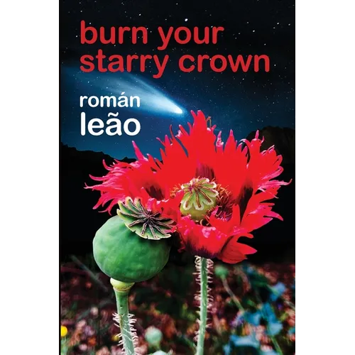 Burn Your Starry Crown - Paperback
