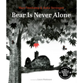 Bear Is Never Alone - Hardcover