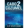 Cabo 2 Cozumel - Paperback