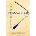 Sophocles' Philoctetes: A Dual Language Edition - Paperback