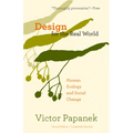Design for the Real World: Human Ecology and Social Change - Paperback