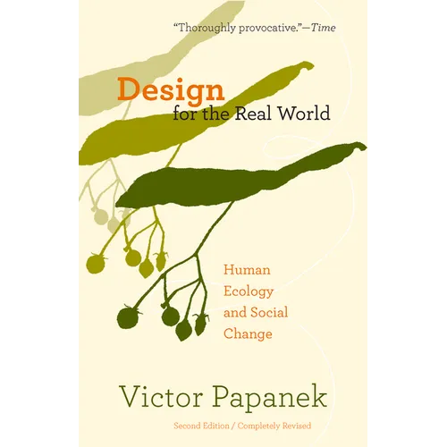 Design for the Real World: Human Ecology and Social Change - Paperback