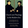 Church and Theology in the Modern Era - Paperback