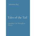 Tales of the Tail: Legendary Cats Throughout History - Paperback