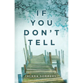 If You Don't Tell - Paperback