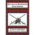 Outlaws of Ravenhurst Study Edition - Paperback