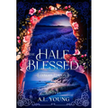 The Half-Blessed: Special Edition - Hardcover