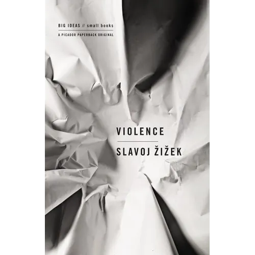 Violence: Six Sideways Reflections - Paperback