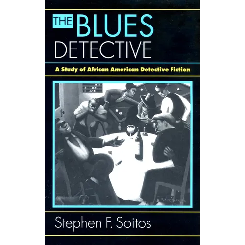 The Blues Detective: A Study of African American Detective Fiction - Paperback