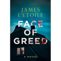 Face of Greed: Volume 1 - Paperback