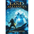 The Land: Alliances: A LitRPG Saga - Paperback
