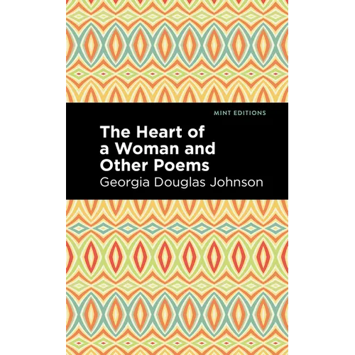 The Heart of a Woman and Other Poems - Paperback