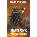 Napoleon's Vampire Hunters - Paperback