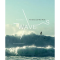 Waves: Pro Surfers and Their World - Hardcover