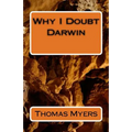 Why I Doubt Darwin - Paperback