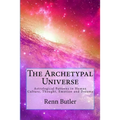 The Archetypal Universe - Paperback