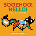 Boozhoo! / Hello! - Hardcover