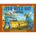 Ten Mile Day: And the Building of the Transcontinental Railroad - Paperback