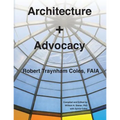 Architecture + Advocacy - Paperback