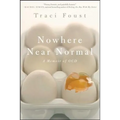 Nowhere Near Normal: A Memoir of Ocd - Paperback