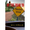On the Road to Death's Door - Paperback