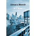 Almost a Memoir - Paperback