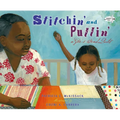 Stitchin' and Pullin': A Gee's Bend Quilt - Paperback