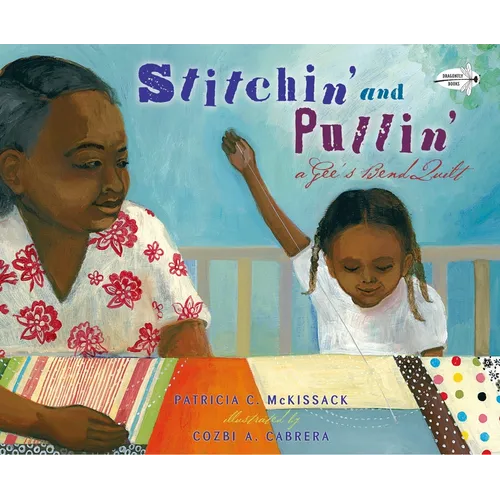 Stitchin' and Pullin': A Gee's Bend Quilt - Paperback