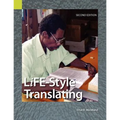 Life-Style Translating: A Workbook for Bible Translator's, Second Edition - Paperback