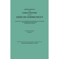 Genealogical and Family History of the State of Connecticut. a Record of the Achievements of Her People in the Making of a Commonwealth and the Foundi - Paperback
