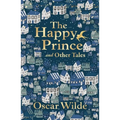 The Happy Prince and Other Tales - Paperback