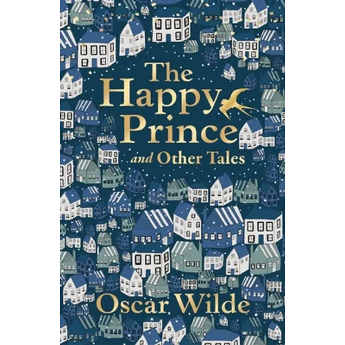 The Happy Prince and Other Tales - Paperback