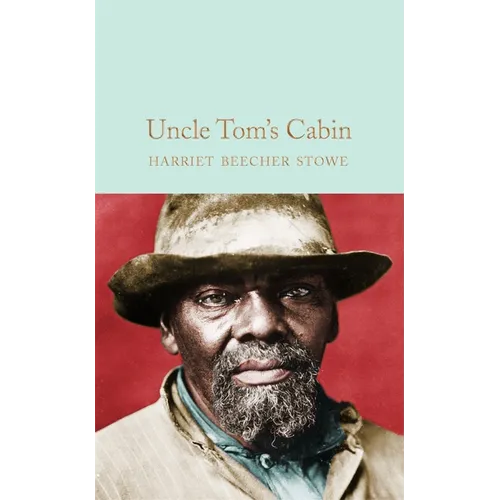 Uncle Tom's Cabin - Hardcover