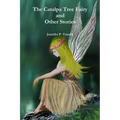 The Catalpa Tree Fairy and Other Stories - Paperback