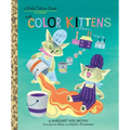 The Color Kittens - Hardcover