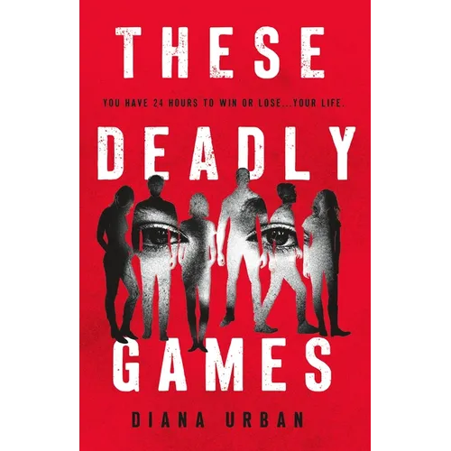 These Deadly Games - Hardcover