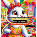The Telltale of Rosie the Rabbit's Burrow Boutique - Hardcover