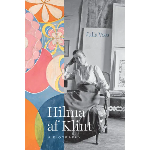 Hilma AF Klint: A Biography - Hardcover