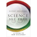 Science Set Free: 10 Paths to New Discovery - Paperback
