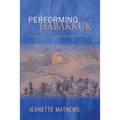 Performing Habakkuk - Paperback